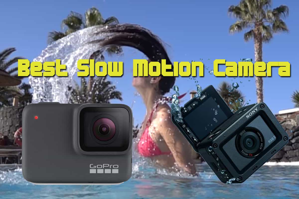 Best slow motion camera